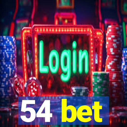 54 bet